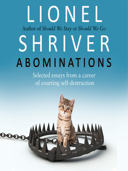 Title details for Abominations by Lionel Shriver - Available